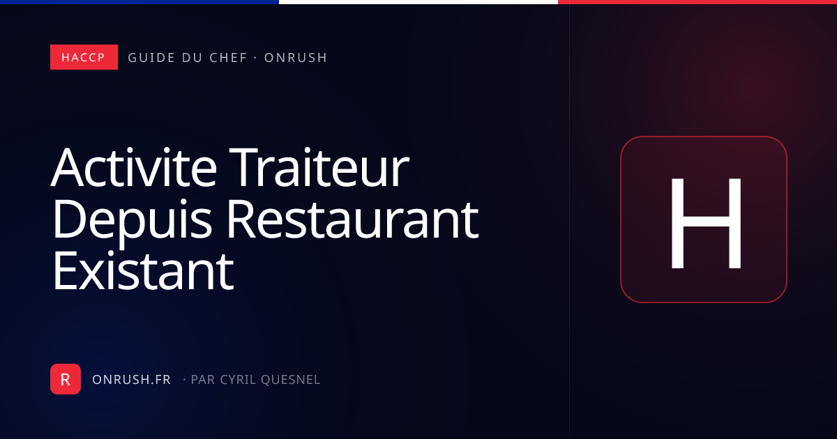 Lancer une activité traiteur depuis son restaurant