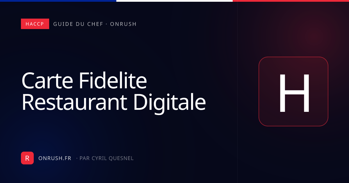 Carte de fidélité restaurant digitale : comment ça marche