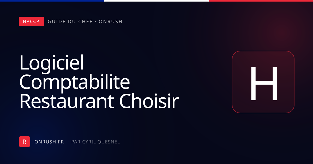 Logiciel comptabilité restaurant : comment bien choisir