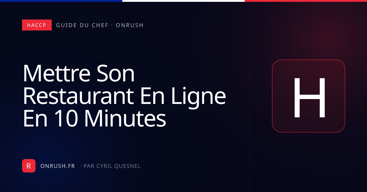 Mettre son restaurant en ligne en 10 minutes : la méthode 2026