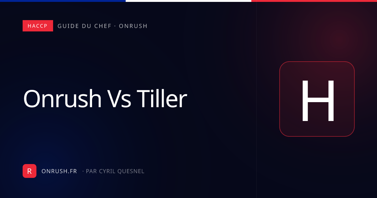 Onrush vs Tiller : caisse seule ou gestion complète ?