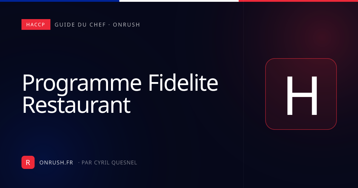 Programme fidélité restaurant : guide complet 2026