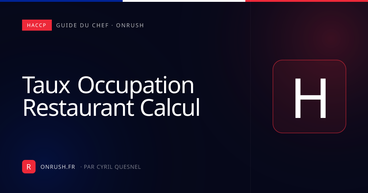 Taux d'occupation restaurant : calcul et formule
